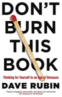 Don t Burn This Book: Thinking for Yourself in an