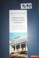 Opowieści literackiej Ameryki - Andrzejczak