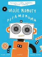 Moje Roboty. Piżamorama Bertrand