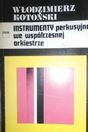 Instrumenty perkusyjne we współczesnej orkiestrze