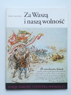 Za Waszą i naszą wolność Marian Zgórniak