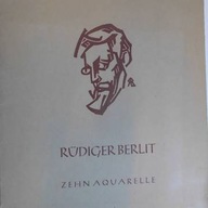 Rudiger berlit zehn Aquarelle - Praca zbiorowa