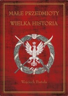 Małe przedmioty, wielka historia. Polskie pocztówki i druki patriotyczne XI