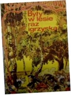 Były w lesie raz igrzyska - praca zbiorowa