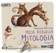 Moja pierwsza mitologia Księga II audiobook