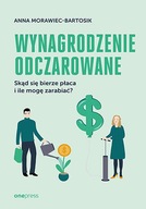 Wynagrodzenie odczarowane - Anna Morawiec-Bartosik