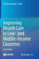 Improving Health Care in Low- and Middle-Income