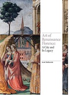 Art of Renaissance Florence: A City and Its