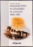 Osadnictwo w Gdańsku w latach 1945-1947