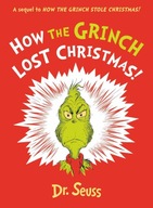How the Grinch Lost Christmas!: A sequel to How th