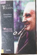 J. R. R. Tolkien Wizjoner i Marzyciel - Carpenter