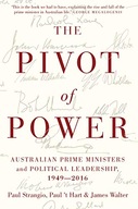 The Pivot of Power: Australian Prime Ministers