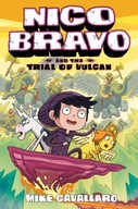 Nico Bravo and the Trial of Vulcan Cavallaro Mike
