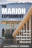 The Marion Experiment: Long-Term Solitary