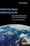 Exploring Space, Exploring Earth: New