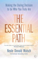 The Essential Path: Making the Daring Decision to