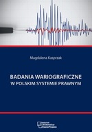 Badania wariograficze w polskim systemie prawnym