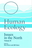 Human Ecology: Issues in the North (Volume II)