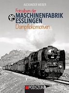 Fotoalbum der Maschinenfabrik Esslingen: Dampflokomotiven ALEXANDER WEBER