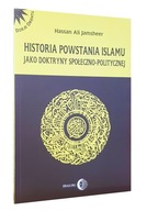 Książka HISTORIA POWSTANIA ISLAMU JAKO DOKTRYNY SPOŁECZNO-POLITYCZNEJ