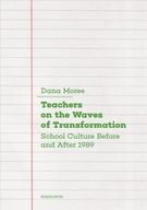 Teachers on the Waves of Transformation: School