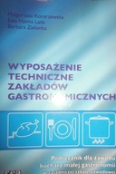 Wyposażenie techniczne zakładów gastronomicznych.