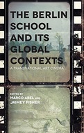 The Berlin School and its Global Contexts: A