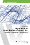 ALGORITHMS FOR QUANTIFIED CUT-INTRODUCTION SPÖRK..