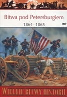 Bitwa pod Petersburgiem Wielkie Bitwy Historii