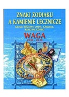 Waga - znaki zodiaku a kamienie lecznicze