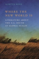 Where the New World Is: Literature about the U.S.