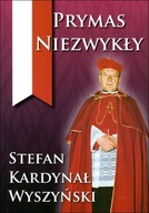 Prymas Niezwykły. Stefan Kardynał Wyszyński ks. Piotr Reimann, Krystyna