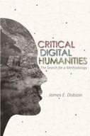 Critical Digital Humanities: The Search for a