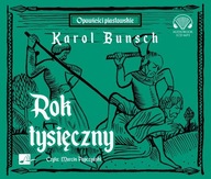 Karol Bunsch - Rok tysięczny