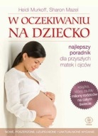 W oczekiwaniu na dziecko Heidi Murkoff, Mazel