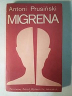 MIGRENA - Antoni Prusiński bóle głowy