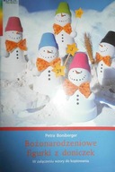 Bożonarodzeniowe figurki z doniczek - Boniberger