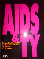 AIDS & Ty - Praca zbiorowa
