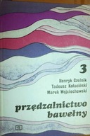 Przędzalnictwo bawełny - Henryk Czołnik