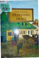 Syzyfowe prace - Stefan Żeromski