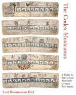 The Codex Mexicanus: A Guide to Life in Late