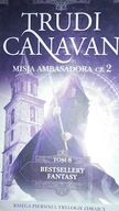 Misja ambasadora. T. 8. Cz. 2 - T, Canavan