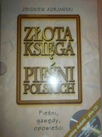 Złota księga pieśni polskich - Zbigniew Adrjański