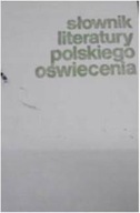 Słownik literatury polskiego oświecenia -