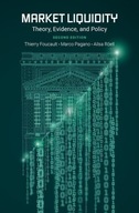 Market Liquidity: Theory, Evidence, and Policy Foucault, Thierry