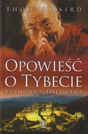 Opowieść o Tybecie Rozmowy z Dalajlamą Laird