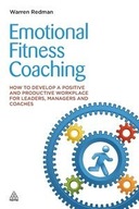 Emotional Fitness Coaching: How to Develop a
