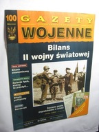 Gazety Wojenne 100 Bilans II wojny św