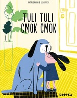 Tuli, tuli, cmok, cmok - Anita Lehmann