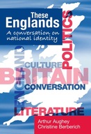 These Englands: A Conversation on National